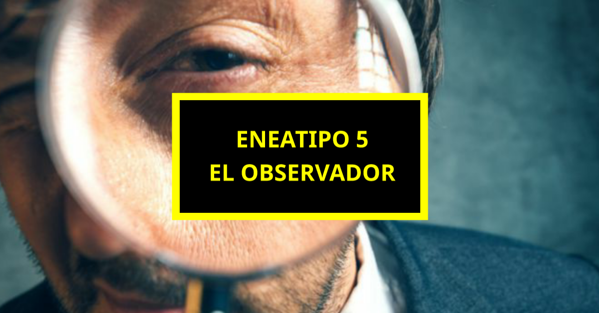 Eneatipo 5 - Observador